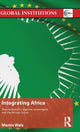 Book cover of: Integrating Africa. By: Martin Welz