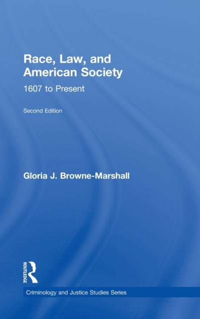 Book cover of: Race, Law, and American Society. By: Gloria J. Browne-Marshall