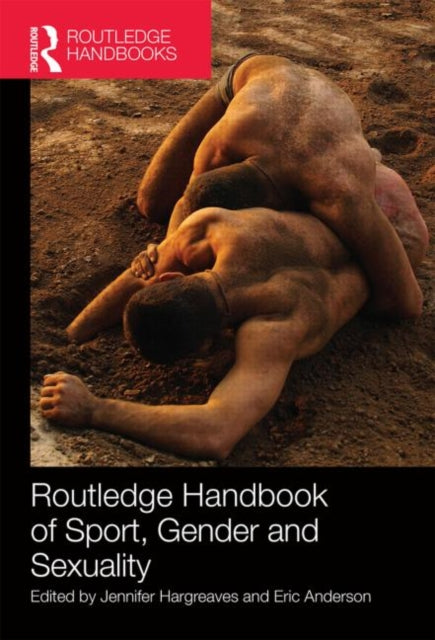 Book cover of: Routledge Handbook of Sport, Gender and Sexuality
