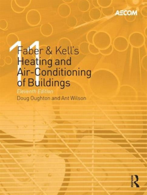 Book cover of: Faber & Kell's Heating and Air-Conditioning of Buildings. By: Oscar Faber