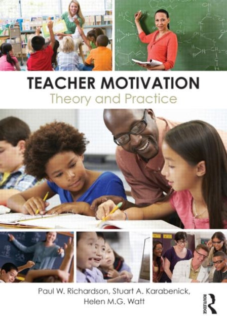 Book cover of: Teacher Motivation. By: Paul W. Richardson