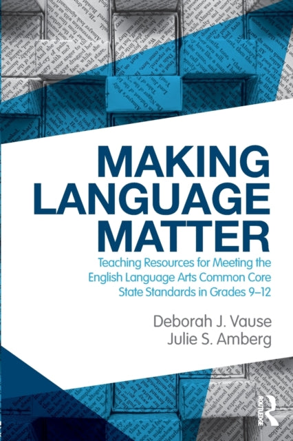 Book cover of: Making Language Matter. By: Deborah J. Vause