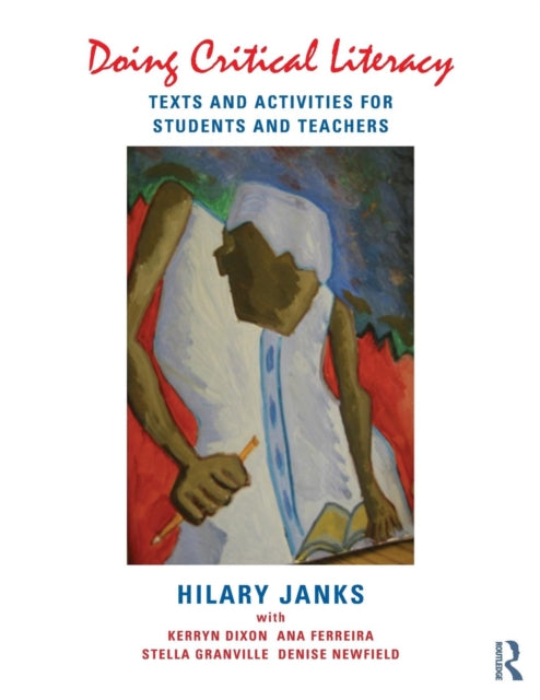 Book cover of: Doing Critical Literacy. By: Hilary Janks