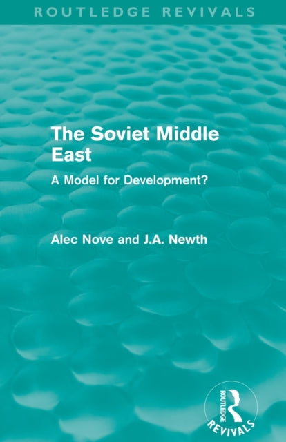 Book cover of: Soviet Middle East (Routledge Revivals). By: Alec Nove