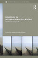 Book cover of: Bourdieu in International Relations. By: Rebecca Adler-Nissen