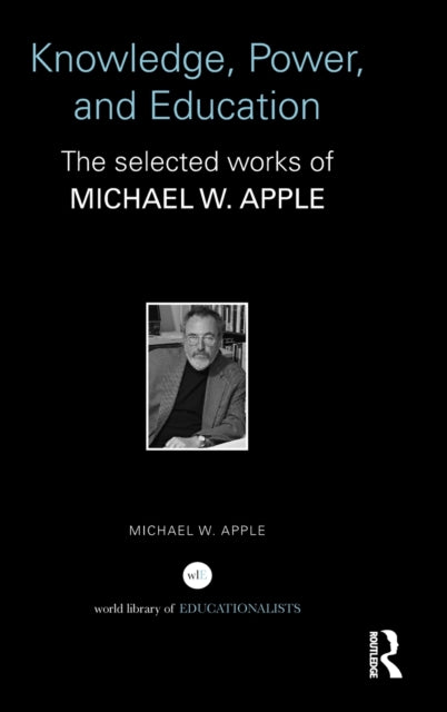 Book cover of: Knowledge, Power, and Education. By: Michael W. Apple