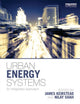 Book cover of: Urban Energy Systems. By: James Keirstead