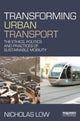Book cover of: Transforming Urban Transport. By: Nicholas Low