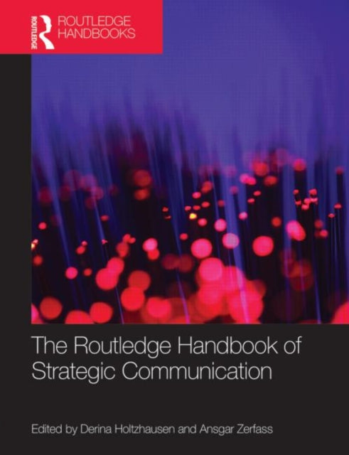 Book cover of: Routledge Handbook of Strategic Communication