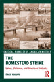 Book cover of: Homestead Strike. By: Paul E. Kahan