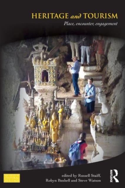 Book cover of: Heritage and Tourism. By: Russell Staiff