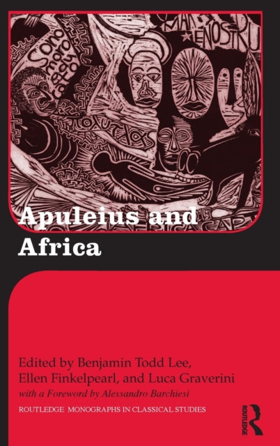 Book cover of: Apuleius and Africa. By: Benjamin Todd Lee