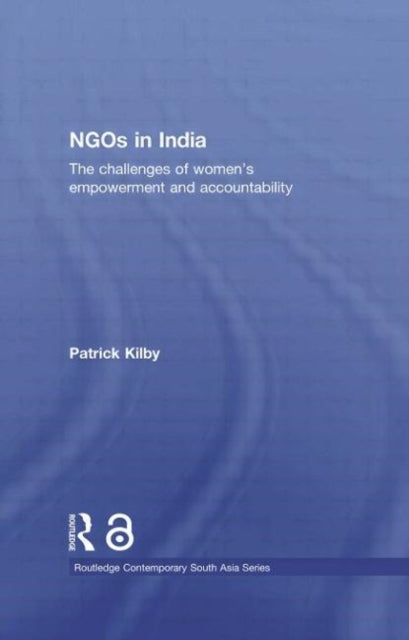 Book cover of: NGOs in India. By: Patrick Kilby