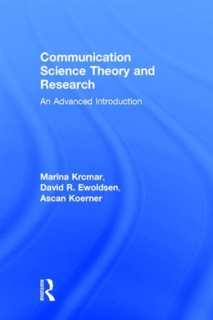 Book cover of: Communication Science Theory and Research. By: Marina Krcmar
