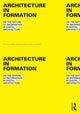 Book cover of: Architecture in Formation. By: Pablo Lorenzo-Eiroa