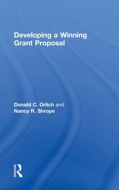 Book cover of: Developing a Winning Grant Proposal. By: Donald C. Orlich