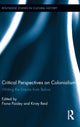 Book cover of: Critical Perspectives on Colonialism