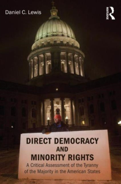 Book cover of: Direct Democracy and Minority Rights. By: Daniel C. Lewis