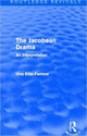 Book cover of: Jacobean Drama (Routledge Revivals). By: Una Mary Ellis Fermor
