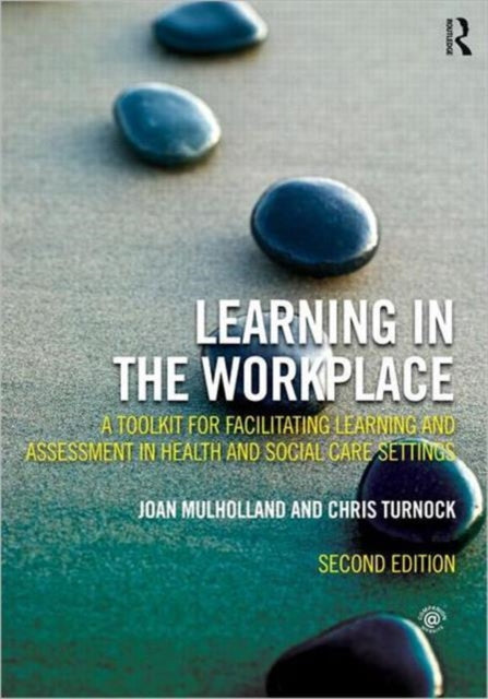 Book cover of: Learning in the Workplace. By: Joan Mulholland