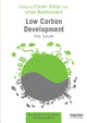 Book cover of: Low Carbon Development. By: Frauke Urban