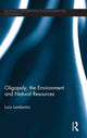 Book cover of: Oligopoly, the Environment and Natural Resources. By: Luca Lambertini
