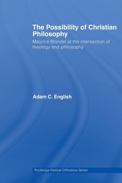 Book cover of: Possibility of Christian Philosophy. By: Adam C. English