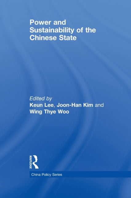 Book cover of: Power and Sustainability of the Chinese State. By: Keun Lee