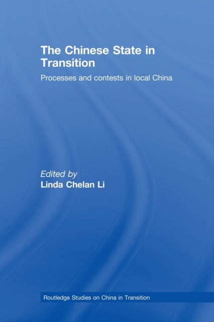 Book cover of: Chinese State in Transition. By: Linda Chelan Li