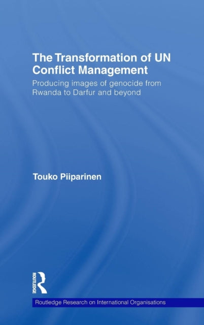 Book cover of: Transformation of UN Conflict Management. By: Touko Piiparinen