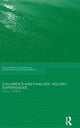 Book cover of: Children's and Families' Holiday Experience. By: Neil Carr