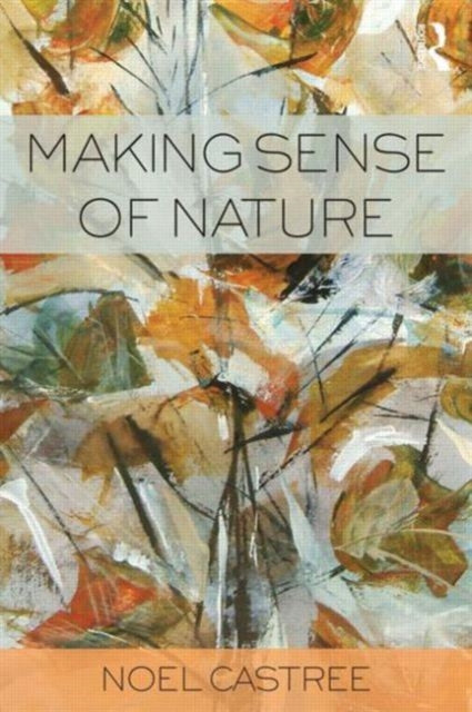 Book cover of: Making Sense of Nature