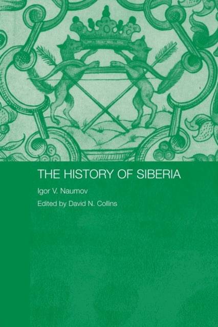 Book cover of: History of Siberia. By: David Collins