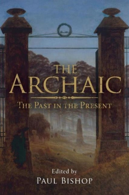 Book cover of: Archaic. By: Paul Bishop