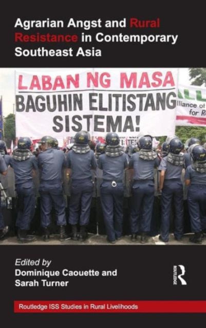 Book cover of: Agrarian Angst and Rural Resistance in Contemporary Southeast Asia