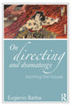 Book cover of: On Directing and Dramaturgy. By: Eugenio Barba