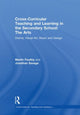Book cover of: Cross-Curricular Teaching and Learning in the Secondary School... The Arts. By: Martin Fautley
