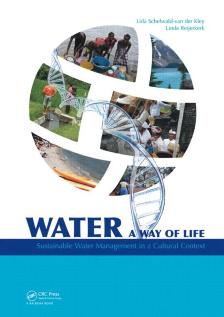 Book cover of: Water: A way of life. By: Lida Schelwald-van der Kley