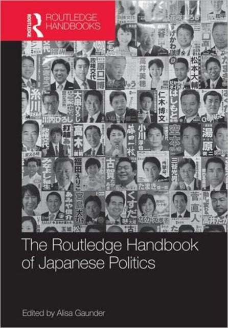 Book cover of: Routledge Handbook of Japanese Politics. By: Alisa Gaunder