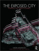 Book cover of: Exposed City. By: Nadia Amoroso