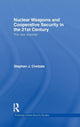 Book cover of: Nuclear Weapons and Cooperative Security in the 21st Century. By: Stephen J. Cimbala