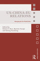 Book cover of: US-China-EU Relations. By: Ross, Robert S.