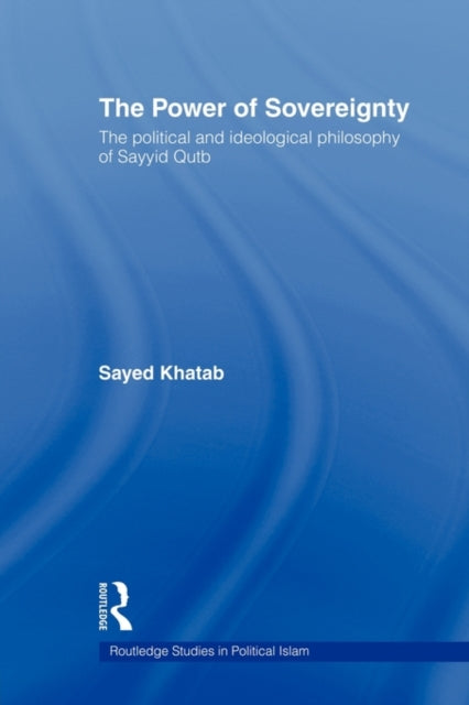 Book cover of: Power of Sovereignty. By: Sayed Khatab