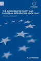 Book cover of: Conservative Party and European Integration since 1945. By: N. J. Crowson