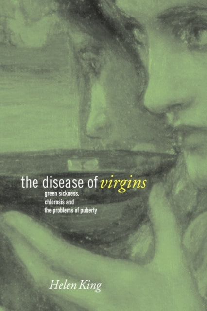 Book cover of: Disease of Virgins. By: Helen King