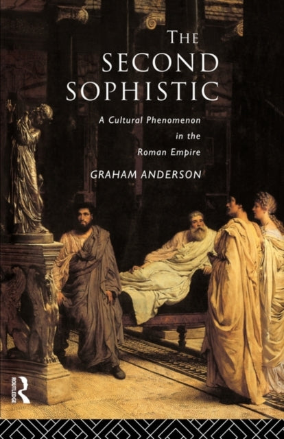 Book cover of: Second Sophistic. By: Graham Anderson