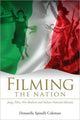 Book cover of: Filming the Nation. By: Donatella Spinelli Coleman
