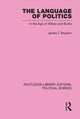 Book cover of: Language of Politics. By: James T. Boulton