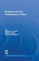 Book cover of: Prospects for the Professions in China. By: William P. Alford