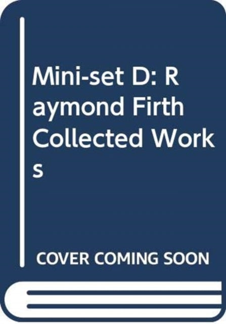 Book cover of: Mini-set D: Raymond Firth Collected Works